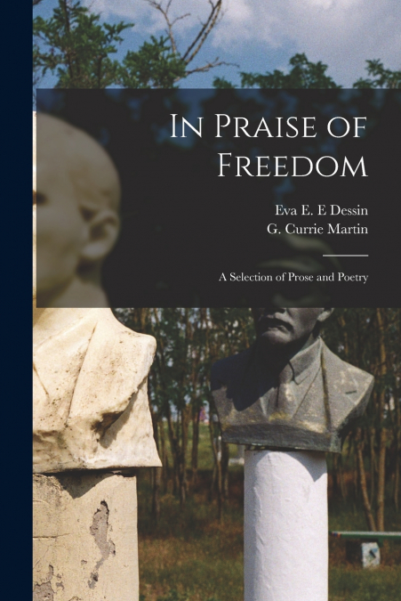 In Praise of Freedom