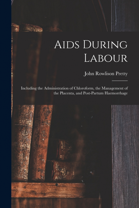 Aids During Labour