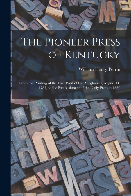 The Pioneer Press of Kentucky