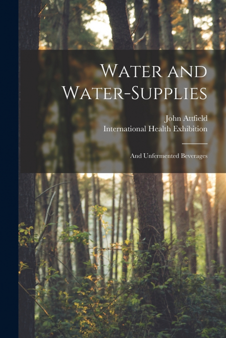 Water and Water-supplies