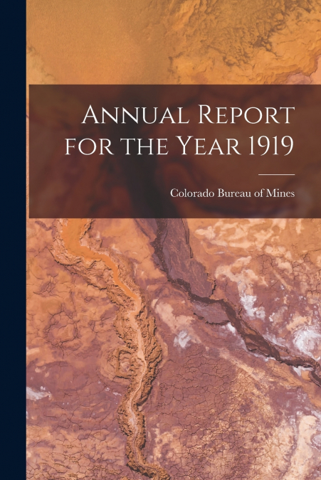 Annual Report for the Year 1919