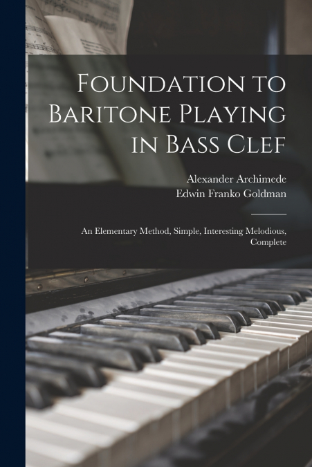 Foundation to Baritone Playing in Bass Clef