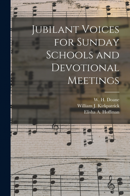 Jubilant Voices for Sunday Schools and Devotional Meetings