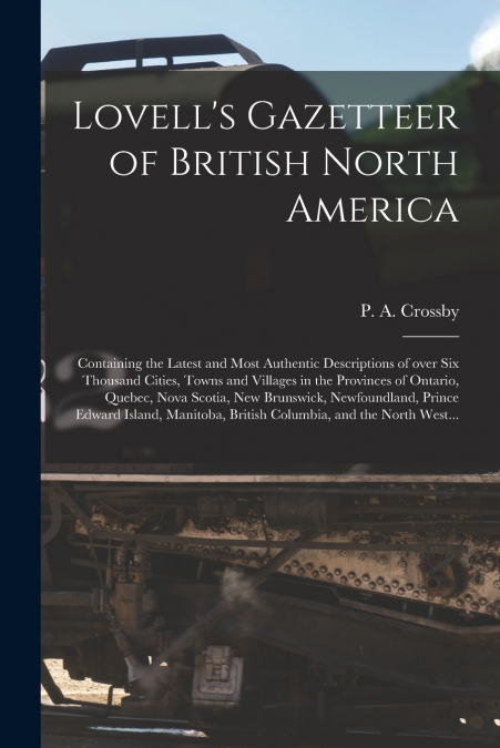 Lovell’s Gazetteer of British North America [microform]