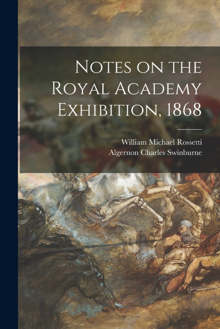 Notes on the Royal Academy Exhibition, 1868