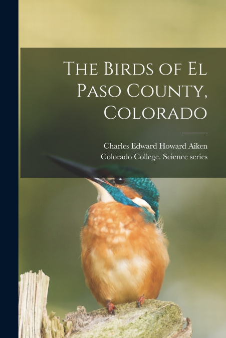 The Birds of El Paso County, Colorado