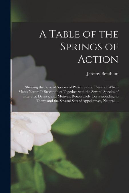 A Table of the Springs of Action