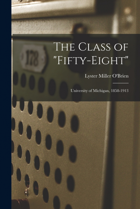The Class of 'Fifty-eight'