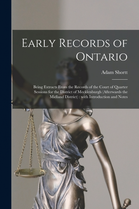 Early Records of Ontario [microform]