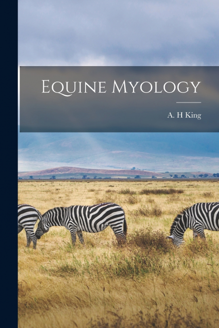 Equine Myology [microform]