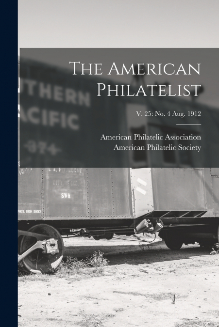 The American Philatelist; v. 25