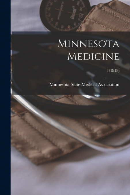 Minnesota Medicine; 1 (1918)