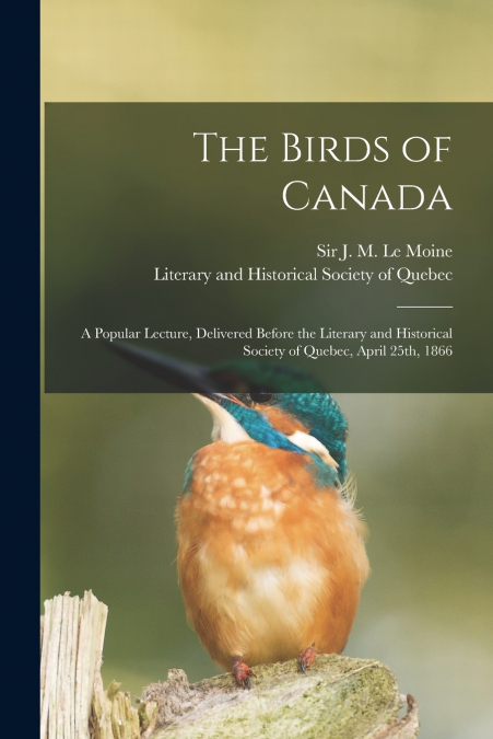 The Birds of Canada [microform]