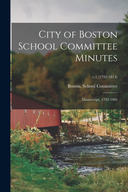 City of Boston School Committee Minutes