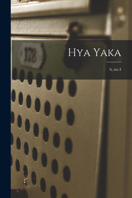 Hya Yaka; 6, no.4