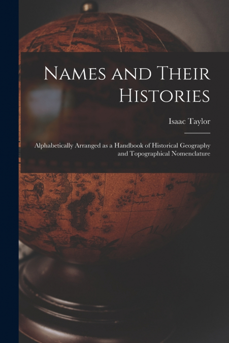 Names and Their Histories