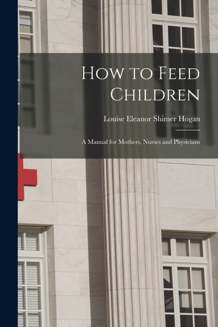 How to Feed Children