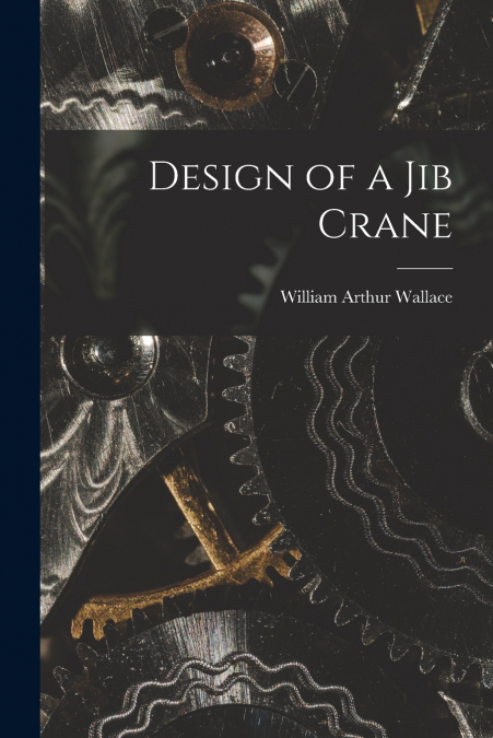 Design of a Jib Crane