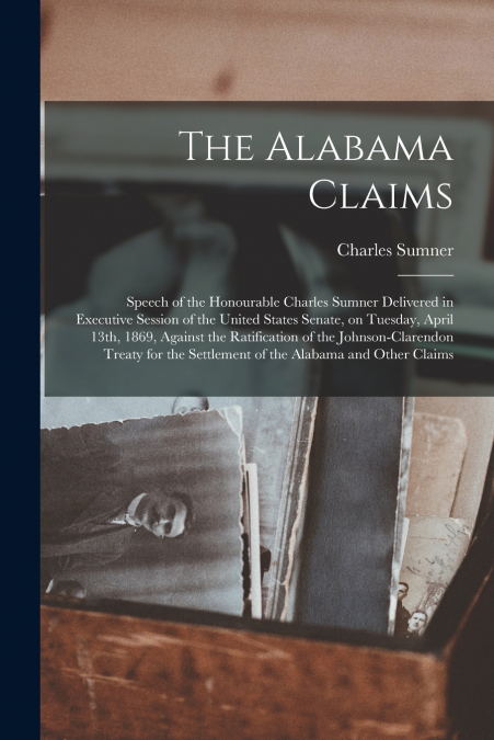 The Alabama Claims [microform]