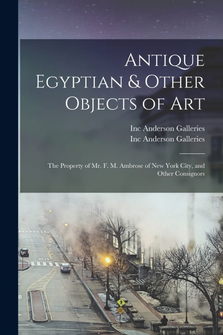 Antique Egyptian & Other Objects of Art