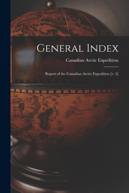 General Index [microform]