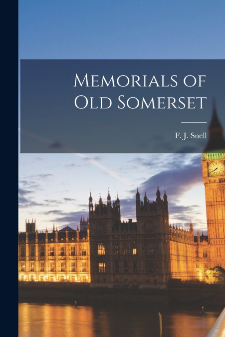 Memorials of Old Somerset