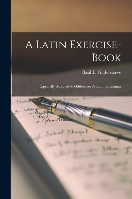 A Latin Exercise-book