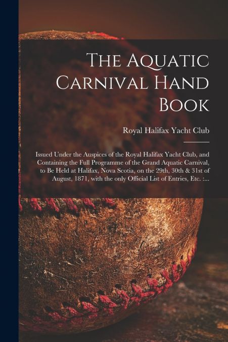 The Aquatic Carnival Hand Book [microform]