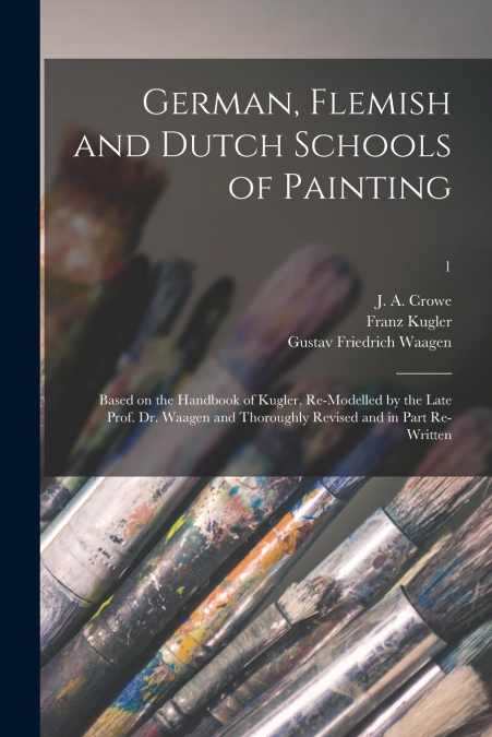 German, Flemish and Dutch Schools of Painting