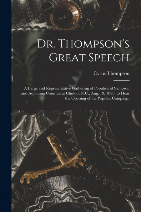 Dr. Thompson’s Great Speech