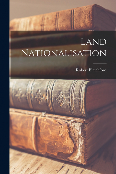 Land Nationalisation