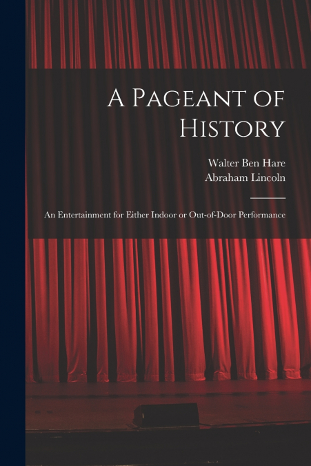 A Pageant of History