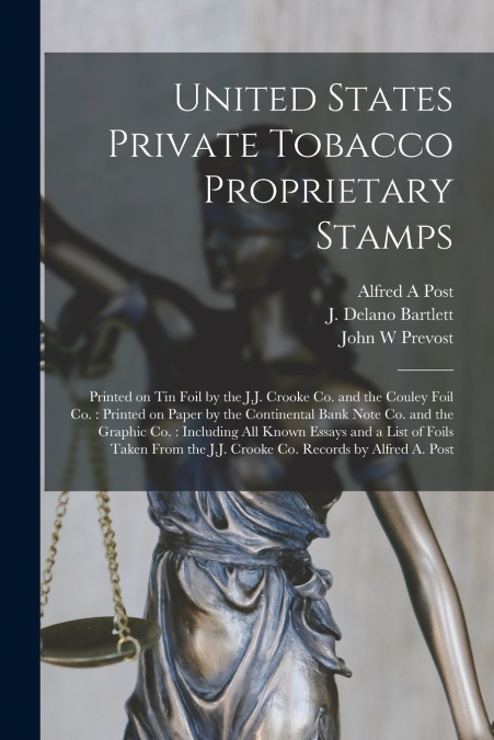 United States Private Tobacco Proprietary Stamps