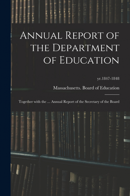 Annual Report of the Department of Education