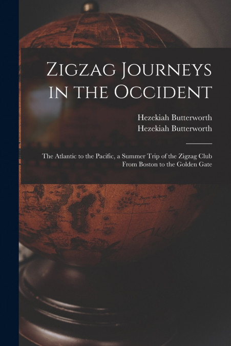 Zigzag Journeys in the Occident
