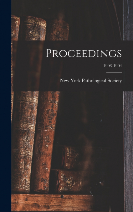 Proceedings; 1903-1904