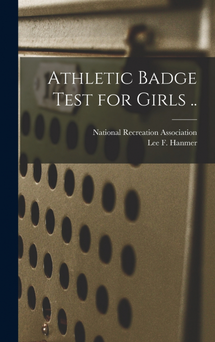 Athletic Badge Test for Girls ..