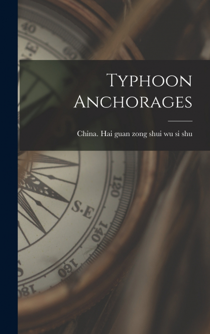 Typhoon Anchorages