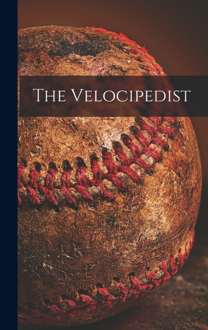 The Velocipedist