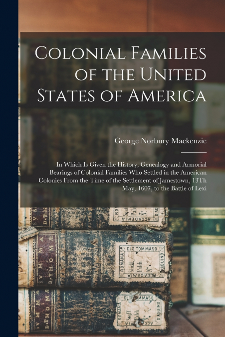 Colonial Families of the United States of America