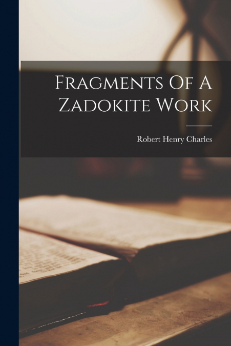 Fragments Of A Zadokite Work