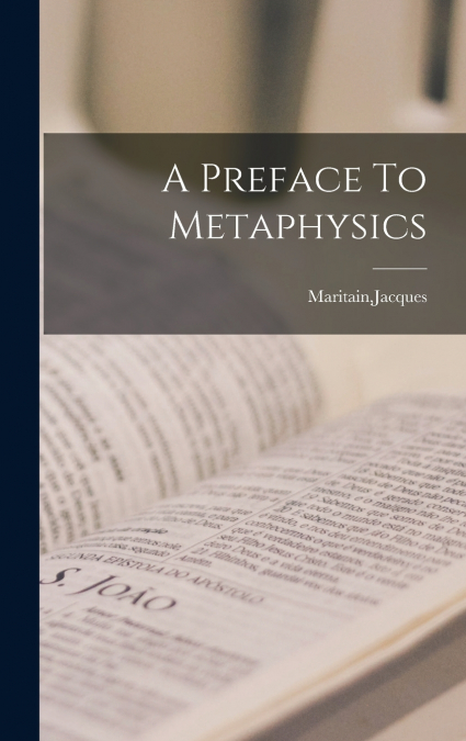 A Preface To Metaphysics