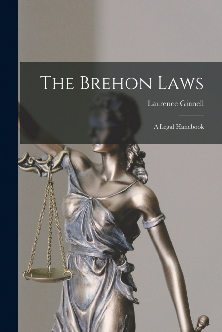 The Brehon Laws