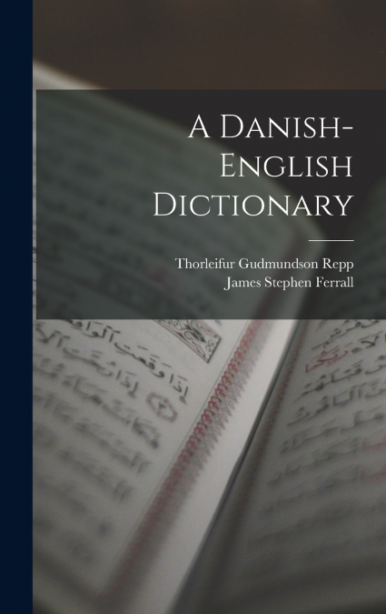 A Danish-English Dictionary