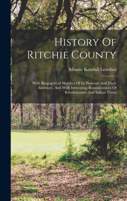 History Of Ritchie County