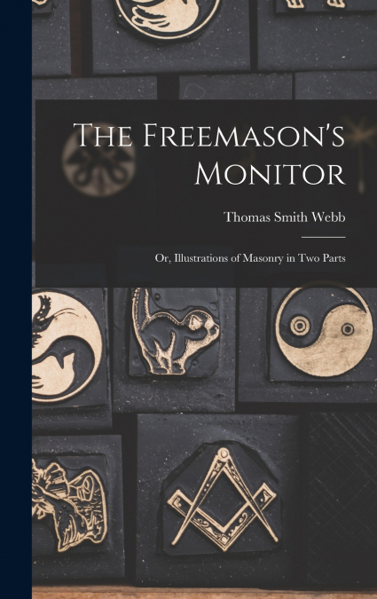 The Freemason’s Monitor