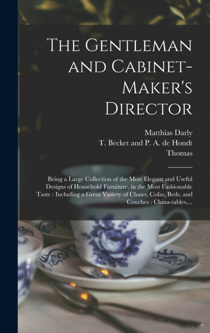 The Gentleman and Cabinet-maker’s Director