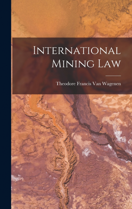 International Mining Law