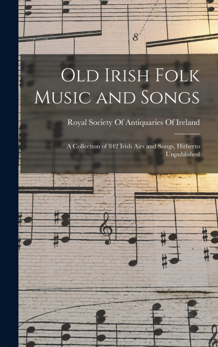 Old Irish Folk Music and Songs