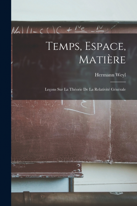 Temps, espace, matière